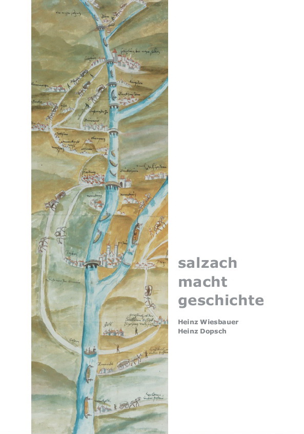 salzach - macht - geschichte